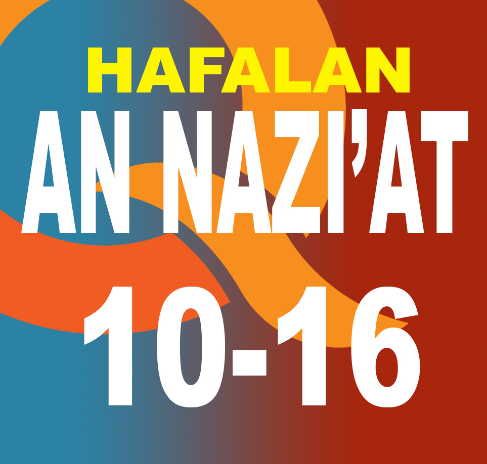 Hafalan Surah An Nazi’at Ayat 10-16