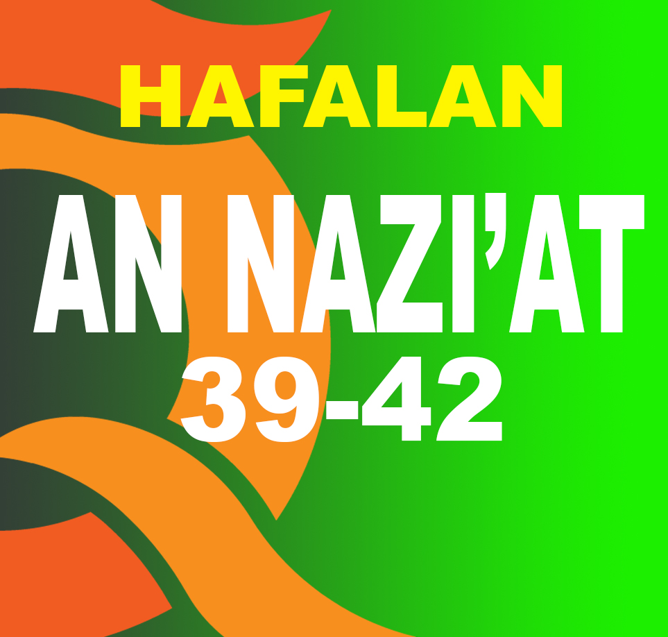 Hafalan Surat An Nazi’at 39-42